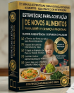 Estratégias para aceitação de novos alimentos